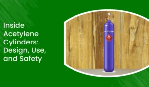 Inside Acetylene Cylinders: Design, Use, and Safety