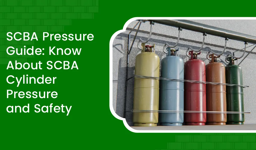 SCBA Pressure Guide Know About SCBA Cylinder Pressure and Safety
