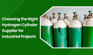 Choosing the Right Hydrogen Cylinder Supplier for Industrial Projects