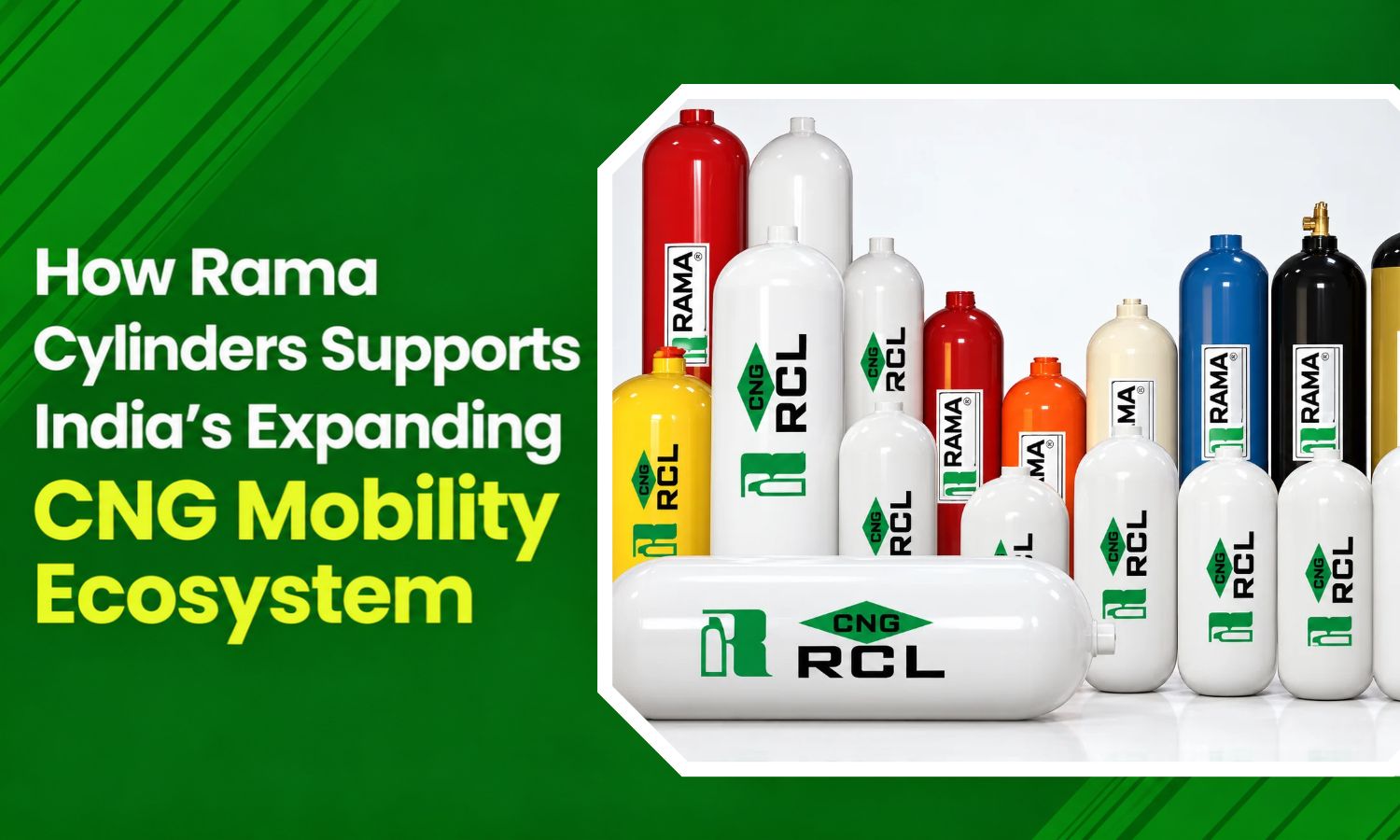 How Rama Cylinders Supports India's Expanding CNG Mobility Ecosystem